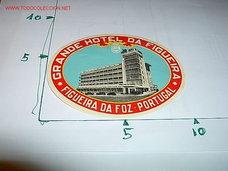 Etiquetas antiguas: ETIQUETA HOTEL   DA FIGUEIRA    FIGUEIRA DA FOZ