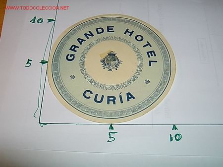 Etiquetas antiguas: ETIQUETA HOTEL   CUR&Iacute;A   CURIA