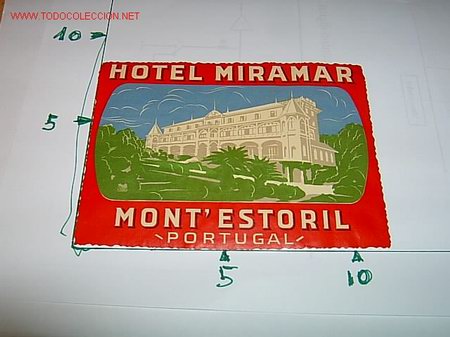 Etiquetas antiguas: ETIQUETA HOTEL  MIRAMAR   MONT' ESTORIL