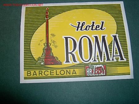 Etiquetas antiguas: BARCELONA - ETIQUETA  HOTEL   ROMA