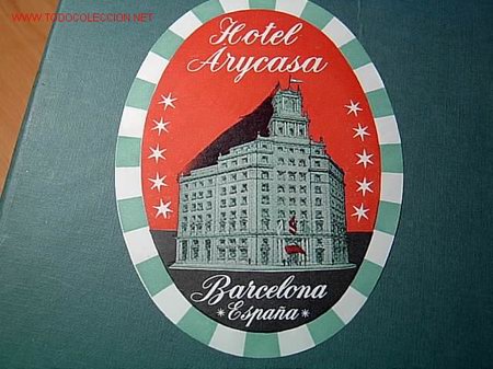 Etiquetas antiguas: BARCELONA  - ETIQUETA  HOTEL ARYCASA-   CATALU&Ntilde;A