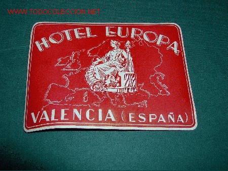 Etiquetas antiguas: ETIQUETA HOTEL   EUROPA    VELENCIA