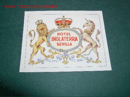 Etiquetas antiguas: ETIQUETA HOTEL INGLATERRA SEVILLA