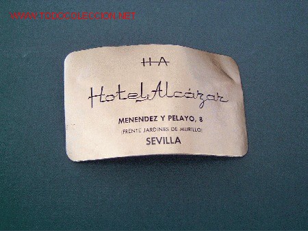 Etiquetas antiguas: ETIQUETA HOTEL   ALC&Aacute;ZAR    SEVILLA
