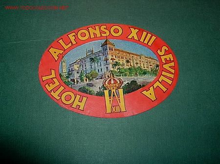 Etiquetas antiguas: ETIQUETA  HOTEL ALFONSO XIII   SEVILLA