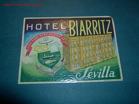 Etiquetas antiguas: ETIQUETA  HOTEL  BIARRITZ    SEVILLA
