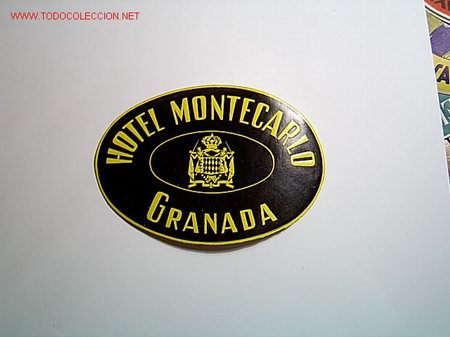 Etiquetas antiguas: ETIQUETA HOTEL   MONTECARLO    GRANADA