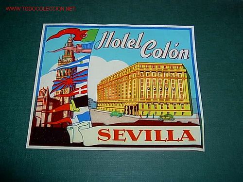 Etiquetas antiguas: ETIQUETA HOTEL  - COLON - SEVILLA - ANDALUCIA -