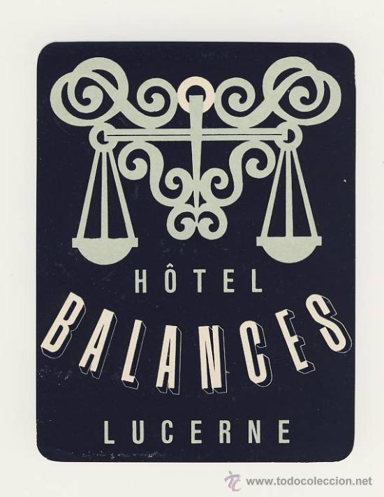 Etiquetas antiguas: Etiqueta HOTEL - HOTEL BALANCES -LUZERNE- -SUIZA-  ILUSTRACION -Medidas 100X 80 mm