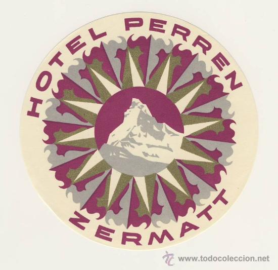 Etiquetas antiguas: Etiqueta HOTEL - HOTEL  PERREN- ZERMATT -SUIZA- ILUSTRACION
