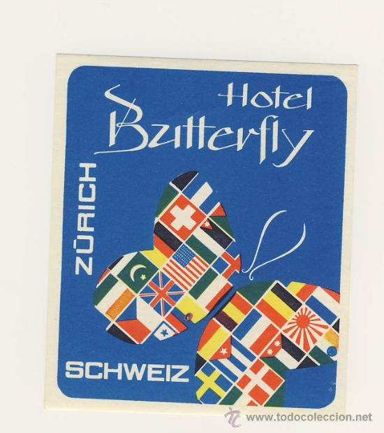 Etiquetas antiguas: Etiqueta HOTEL-SUIZA- - HOTEL  BUTTERFLY -.ZURICH  ILUSTRACION-MEDIDAS  100 X 80 mm