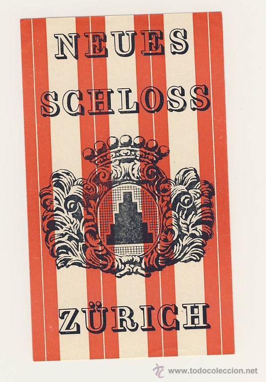 Etiquetas antiguas: Etiqueta HOTEL -SUIZA- HOTEL SCHLOSS.ZURICH - ILUSTRACION- MEDIDAS  120 X 70 mm