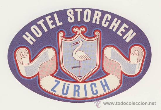 Etiquetas antiguas: Etiqueta HOTEL - SUIZA-HOTEL STORCHEN-ZURICH - ILUSTRACION- MEDIDAS OVAL  85 X 130 mm