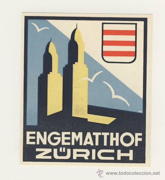 Etiquetas antiguas: Etiqueta Hotel - HOTEL ENGEMATTHOF- -Z&Uuml;RICH - SUIZA -ILUSTRACION -MEDIDAS 95 X 80 mm