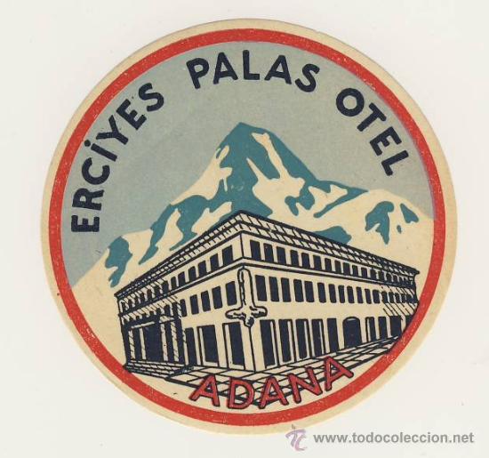 Etiquetas antiguas: Etiqueta Hotel- HOTEL ERCIYES PALAS - ADANA - TURKIA- ILUSTRACION-MEDIDAS DIAMETRO 90 mm