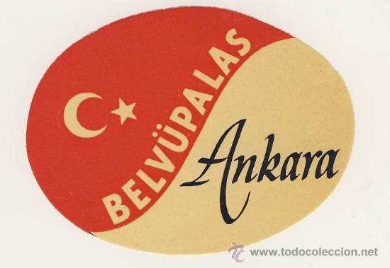 Etiquetas antiguas: Etiqueta Hotel- TURKIA- HOTEL BELVU&Uacute;PALAS- ANKARA - MEDIDAS OVAL 80 X 110 mm