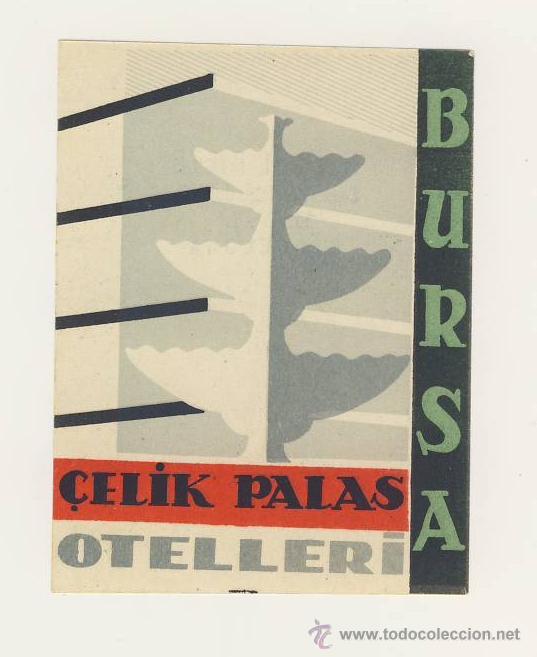 Etiquetas antiguas: Etiqueta Hotel-   TURKIA- HOTEL &Ccedil;ELIK PALAS- BURSA-MEDIDAS  90  X 70 mm