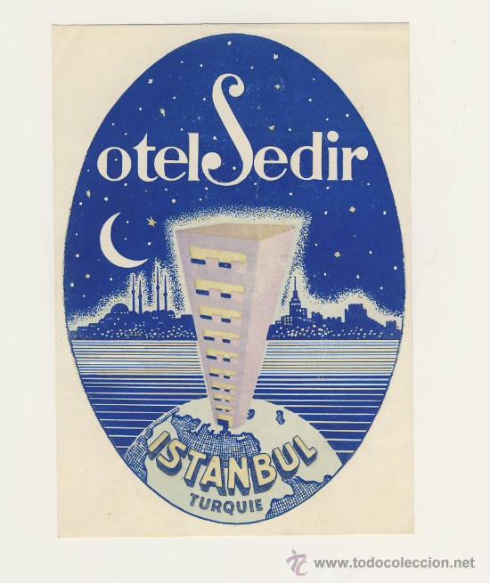 Etiquetas antiguas: Etiqueta Hotel- TURKIA- HOTEL SEDIR - ESTAMBUL- TURKIA-- MEDIDAS 140 X 95 mm