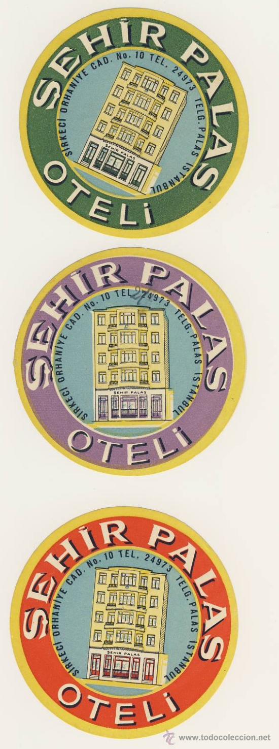 Etiquetas antiguas: Etiqueta Hotel-  TURKIA-  HOTEL   SEHIR PALAS- ESTAMBUL- ILUSTRACION  - JUEGO TRES PIEZAS