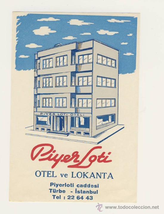 Etiquetas antiguas: Etiqueta Hotel- TURKIA-  HOTEL  PIQUER LOTI - ESTANBUL- ILUSTRACION  -MEDIDAS    140 X 95 mm