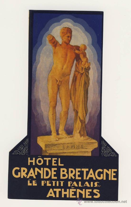 Etiquetas antiguas: ETIQUETA HOTEL -GRANDE BRETAGNE- ATENAS-GRECIA- BUENISIMA ILUSTRACION