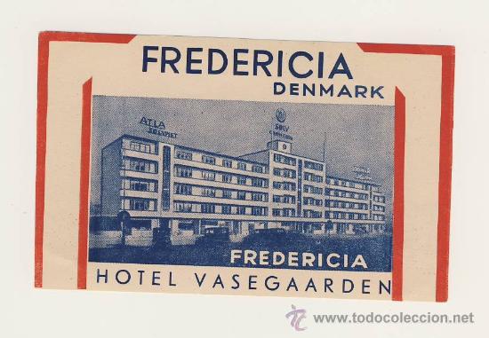 Etiquetas antiguas: ETIQUETA HOTEL - FREDERICIA-  -DINAMARCA- ILUSTRACION FOTOGRAFICA-MEDIDAS   80  X 130  mm