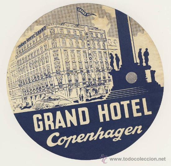 Etiquetas antiguas: ETIQUETA HOTEL -  DINAMARKA - GRAND HOTEL -COPENHAGEN- -MEDIDAS  DIAMETRO 140  mm