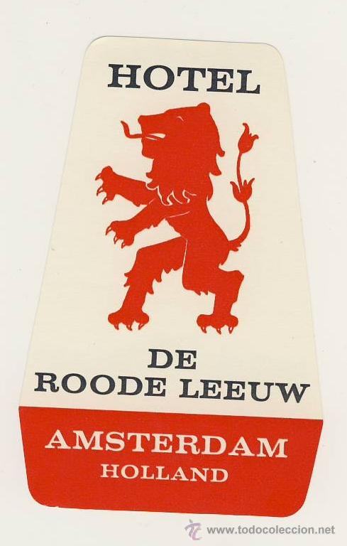 Etiquetas antiguas: Etiqueta Hotel   - HOLANDA HOTEL DE ROODE LEEUW- AMSTERDAM--ILUSTRACION-MEDIDAS  110 X 75  mm