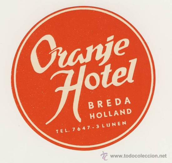 Etiquetas antiguas: Etiqueta Hotel - HOTEL ORANJE-BREDA-HOLANDA-MEDIDAS DIAMETRO 95 mm