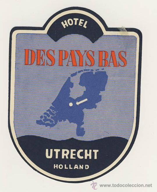 Etiquetas antiguas: Etiqueta Hotel   - -HOLANDA- HOTEL  DESPAYS BAS-UTRECHT-HOLANDA- MEDIDAS  105 X 80 mm