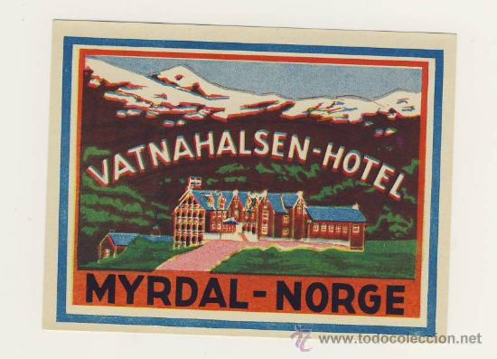 Etiquetas antiguas: Etiqueta Hotel - NORUEGA  -  HOTEL  VATNAHALSEN-HOTEL- MYRDAL - MEDIDAS  115 X 90 mm