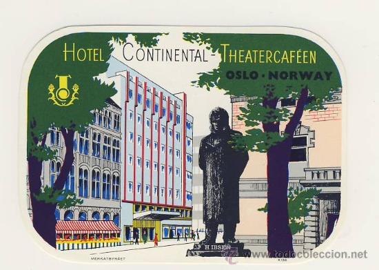 Etiquetas antiguas: Etiqueta Hotel  -NORUEG A-  HOTEL  CONTINENTAL- THEATERCAF&Eacute;EN- OSLO  - BUENA ILUSTRACION-PIE