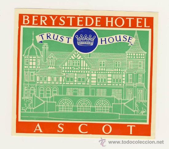 Etiquetas antiguas: Etiqueta Hotel   -  HOTEL  BERYSTEDE-ASCOT-  INGLATERRA -