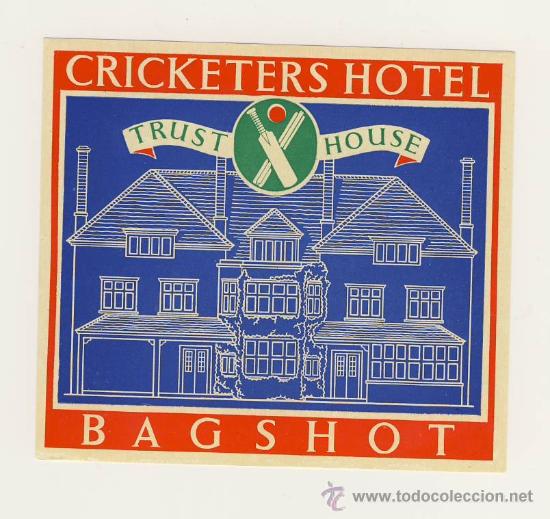 Etiquetas antiguas: Etiqueta Hotel   -  HOTEL  CRICKETERS-BAGSHOT-  INGLATERRA -