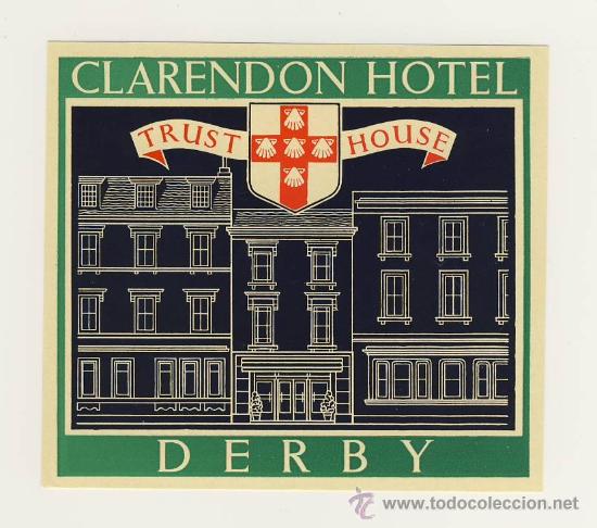 Etiquetas antiguas: Etiqueta Hotel   -  HOTEL CLARENDON  -DERBY-  INGLATERRA -