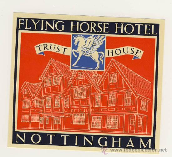 Etiquetas antiguas: Etiqueta Hotel   -  HOTEL  FLYING HORSE- NOTTINGHAM-  INGLATERRA -