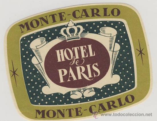 Etiquetas antiguas: Etiqueta Hotel -ESPA&Ntilde;A - HOTEL PARIS- MONTE-CARLO-MONACO- MEDIDAS105 X 82 mm