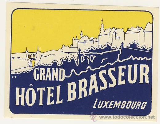 Etiquetas antiguas: Etiqueta Hotel   -  HOTEL   BRASSEUR- LUXENBURGO-ILUSTRACION-MEDIDAS  MEDIDAS OVAL  85 X 65  mm