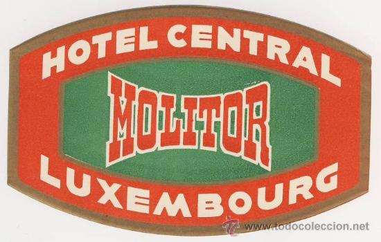 Etiquetas antiguas: Etiqueta Hotel   -  HOTEL   MOLITOR - LUXENBURGO-MEDIDAS  MEDIDAS OVAL IRREGULAR 120  mm