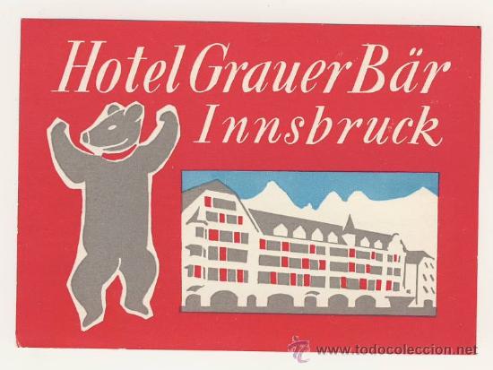 Etiquetas antiguas: Etiqueta Hotel   -  HOTEL  GRAUER B&Aacute;R- INNSBRUCK- AUSTRIA- ILUSTRACION-MEDIDAS 125 X  90  mm