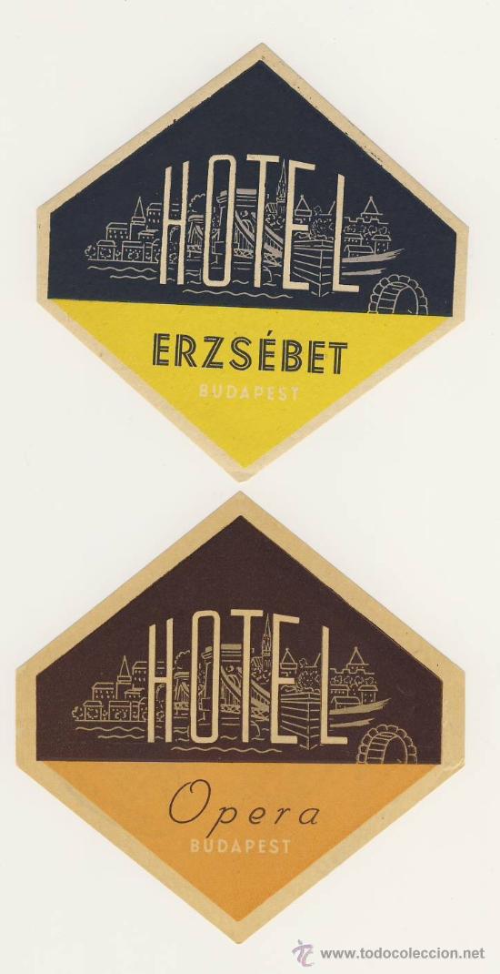 Etiquetas antiguas: Etiqueta Hotel   - -HUNGRIA- HOTEL  ERZS&Eacute;BET-OPERA-  BUDAPEST- ILUSTRACIONES -2-PIEZAS