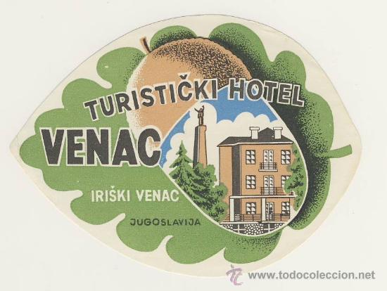 Etiquetas antiguas: Etiqueta Hotel - YUGOSLAVIA - HOTEL VENAC- IR&Iacute;SKI VENAC - ILUSTRACIONMEDIDAS OVAL 132 mm