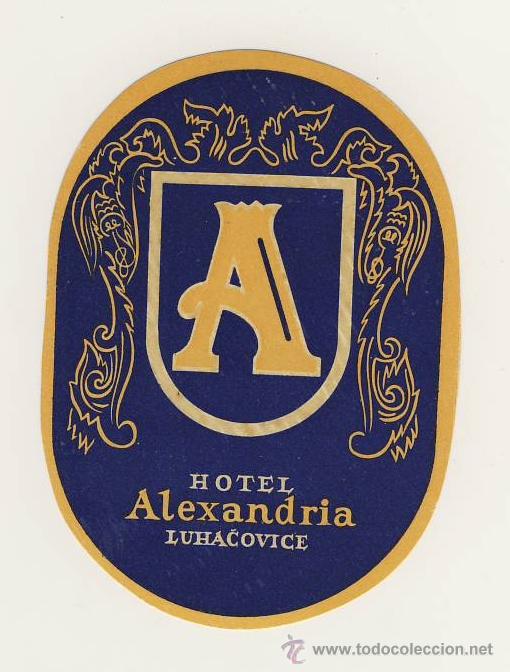 Etiquetas antiguas: Etiqueta Hotel   -  YUGOSLAVIA  -  HOTEL  ALEXANDRIA  - LUHACOVICE- ILUSTRACION-MEDIDAS  70 X 100  m