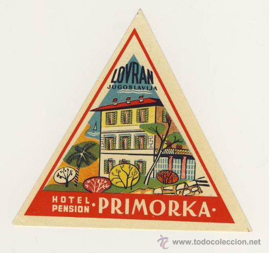 Etiquetas antiguas: Etiqueta Hotel   -  HOTEL  PRIMORKA- -  YUGOSLAVIA -  ILUSTRACION -MEDIDAS 95 X 100  mm