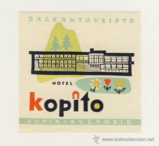 Etiquetas antiguas: Etiqueta Hotel   -  HOTEL  KOPITO -  SOFIA-  - BULGARIA -  ILUSTRACION -MEDIDAS 85 X 85    mm