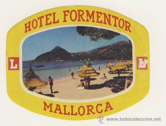 Etiquetas antiguas: Etiqueta Hotel -ESPA&Ntilde;A - HOTEL FORMENTOR- POLLENSA- BALEARES-ESPA&Ntilde;A -ILUSTRACION FOTOGRAFICA