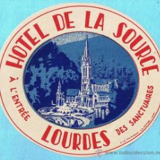 Etiquetas antiguas: ETIQUETA HOTEL DE LA SOURCE, LOURDES.. Lote 10771535