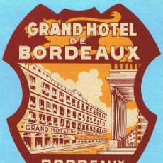 Etiquetas antiguas: ETIQUETA GRAND HOTEL DE BORDEAUX.. Lote 10815424