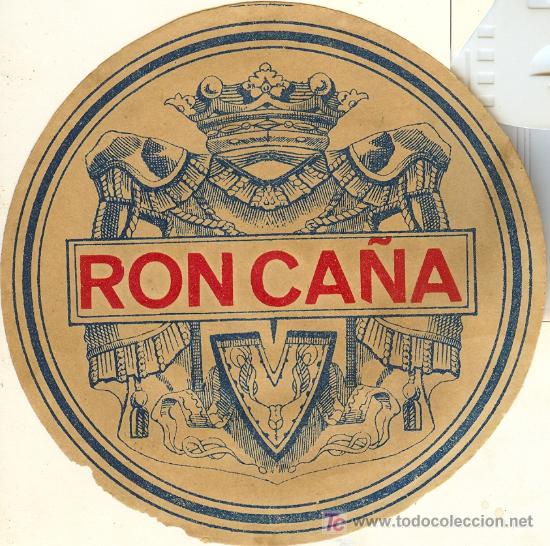 Etichette antiche: ETIQUETA ANTIGUA DE RON CA&Ntilde;A