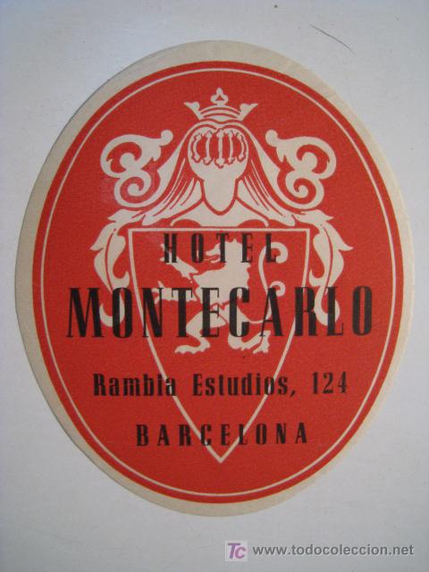 Etiquetas antiguas: HOTEL MONTECARLO (BARCELONA). ETIQUETA PUBLICIDAD